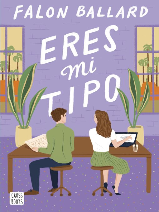 Title details for Eres mi tipo by Falon Ballard - Available